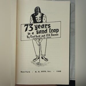 1949 73 Years in a Sand Trap Vintage Golf Book Illustrated Hardcover